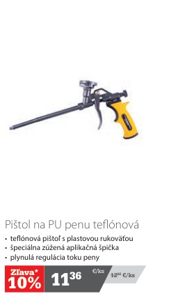 Teflónová pištoľ na PU penu